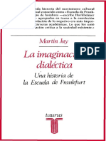 900.01 Jay, Martin. La Imaginación Dialectica. Una historia de la Escuela de Frankfurt. 1989..pdf