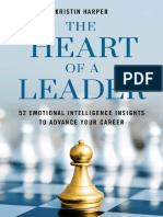 The Heart of A Leader Fifty-Two Emotional Intelligence Insights To Advance Your Career PDF
