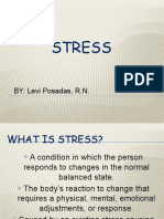 Stress: BY: Levi Posadas, R.N