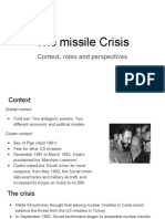 The Missile Crisis: Context, Roles and Perspectives