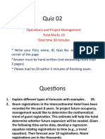 Quiz 02: Operations and Project Management Total Marks 10 Total Time 30 Minutes