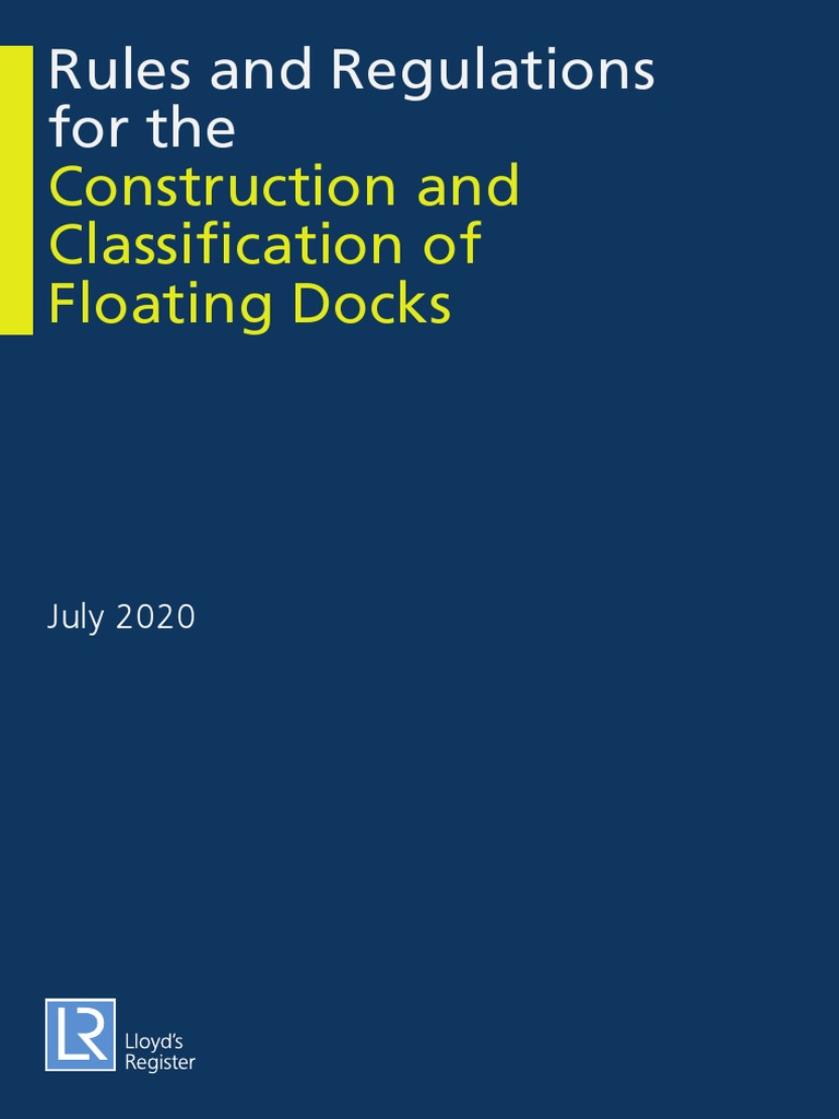 Rules and Regulations For The Construction and Classification of