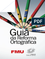 Guia da Reforma Ortografica - Adalto Moraes de Souza