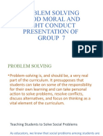 Problem Solving Good Moral and Right Conduct Presentation of Group 7