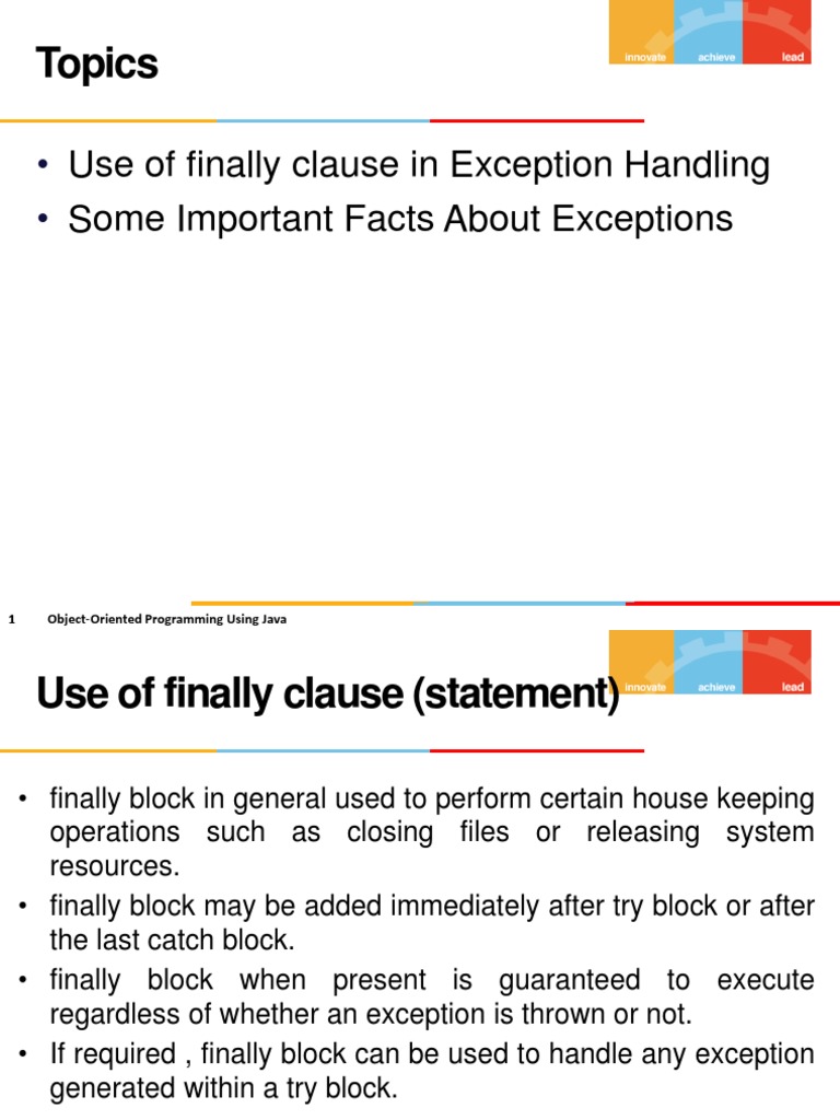 Topics Use of Finally Clause in Exception Handling Some Important