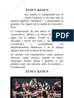 Tusuy Kusun Reseña Historica - Arte