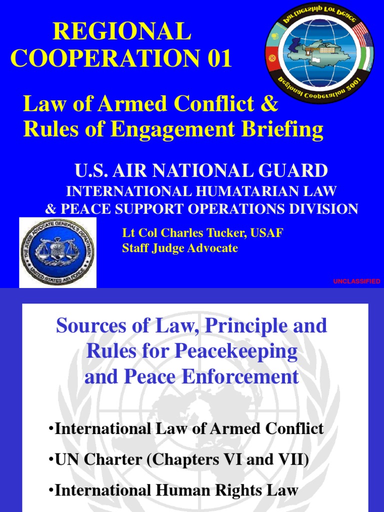 Law of Armed Conflict & ROE Briefing | PDF | International Humanitarian ...
