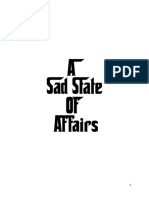'A Sad State of Affairs' Treatment