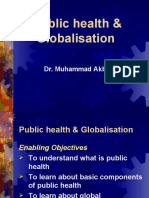 Public Health & Globalisation by DR Muhammad Akbar