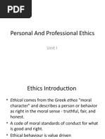 Personal and Professional Ethics: Unit I