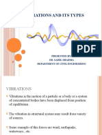 Vibrations and Its Types: Presented By: Er. Sahil Sharma Department of Civil Engineering