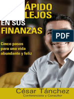 Mas Rapido y Mas Lejos en Sus Finanzas - Cinco Pasos para Una Vida Abundante y Feliz (Spanish Edition)