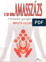 Brigitte Gillessen - Haramasszázs A Blokádok Gyengéd Oldása