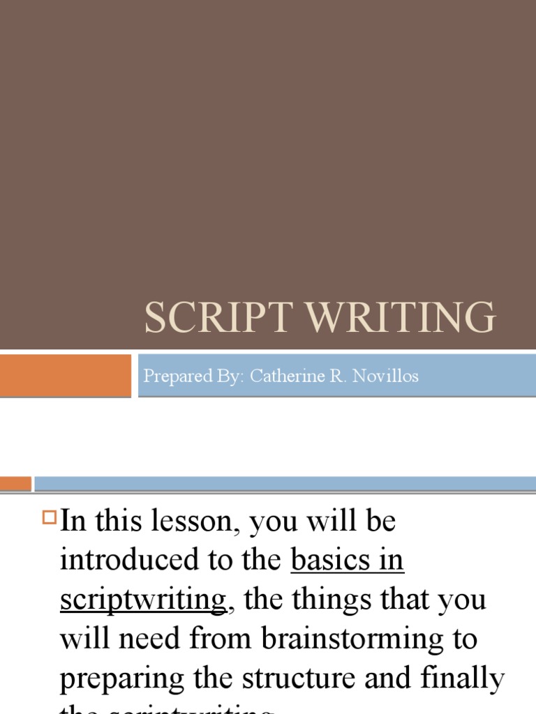 Script Writing: Prepared By: Catherine R. Novillos | PDF | Plot ...