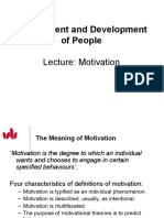 Management and Development of People: Lecture: Motivation