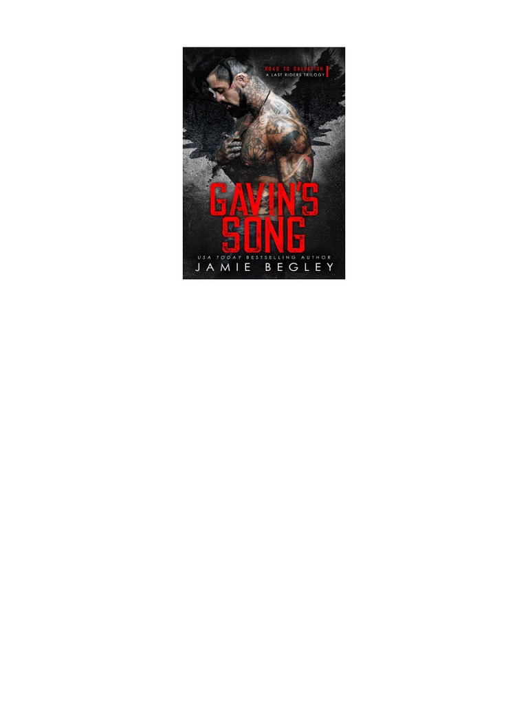 Gavin's Song A Last Rider's Trilogy (Road Jamie Begley PDF PDF