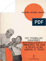 (Colecção Estudos e Orientações - 3) Samora Moisés Machel - No Trabalho Sanitário Materializemos o Princípio de Que A Revolução Liberta o povo-FRELIMO (1979) PDF