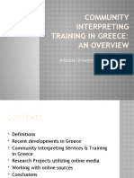 Community Interpreting Training in Greece: An Overview: Fotini Apostolou Aristotle University of Thessaloniki