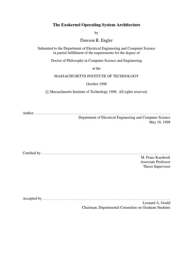 The Exokernel Operating System Architecture: Dawson R. Engler | PDF ...