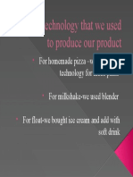 What Technology That We Used To Produce Our Product