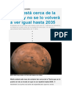 Marte Está Cerca de La Tierra y No Se Lo Volverá A Ver Igual Hasta 2035