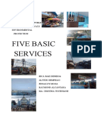 Five Basic Services: Agriculture Health Social Welfare Maintenance of Public Works and Highways Environmental Protection