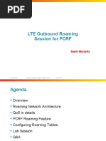 LTE Outbound Roaming Session For PCRF: Samir Mohanty