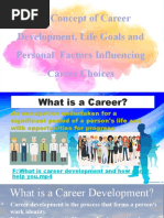 The Concept of Career Development, Life Goals and Personal Factors Influencing Career Choices