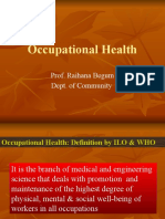 Occupational Health: Prof. Raihana Begum Dept. of Community
