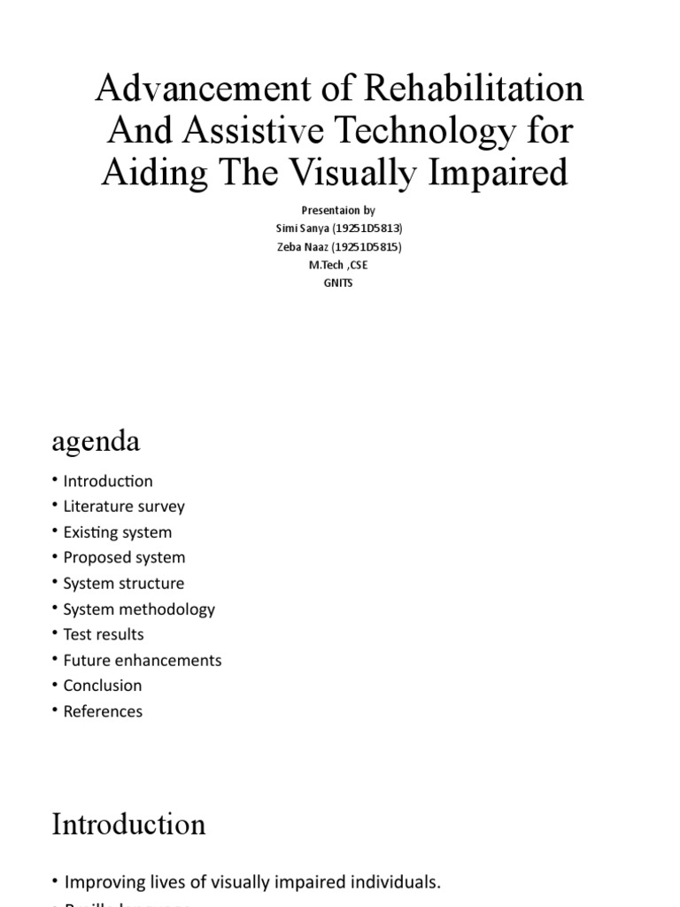 Advancement of Rehabilitation and Assistive Technology For Aiding The ...