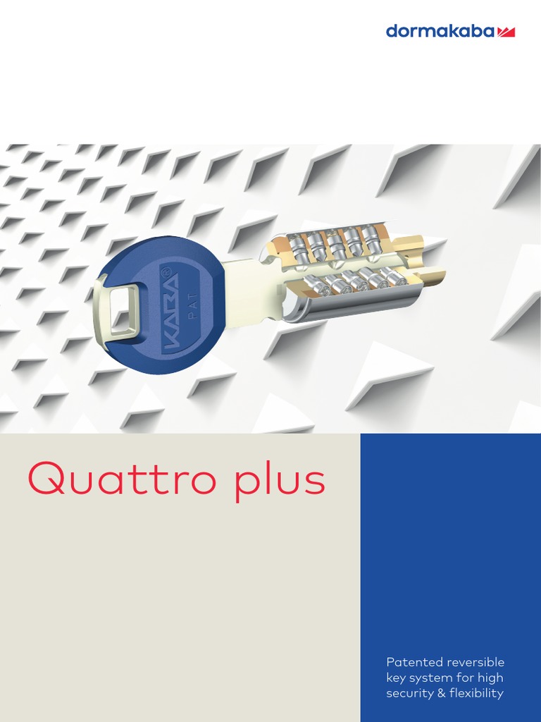 Quattro Plus: Patented Reversible Key System For High Security ...