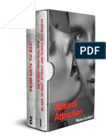 Natural Attraction 2-Book Bundle The 8 Most Practical Tips On How To Meet, Attract and Seduce Any Woman + From Date To Bed Dating Advice For Men How To Get A Girl To Like You (PDFDrive)