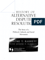 A History Of: Alternative Dispute Resolution