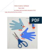 A.K Children Academy, Sahibabad Topic: Birds Q1. Make A Bird Given Below With Any Sheet and Paste in EVS Copy, Also Write Few Lines On Bird