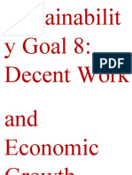Sustainabilit y Goal 8: Decent Work