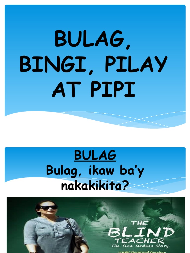 Bulag, Bingi, Pilay at Pipi Co | PDF