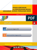 Pokok-Pokok Kebijakan Penyusunan & Penyesuaian/Revisi Anggaran Komisi Pemilihan Umum