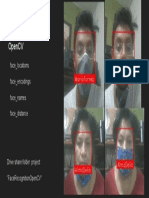 Face Mask Recognition Opencv: Face - Locations Face - Encodings Face - Names Face - Distance