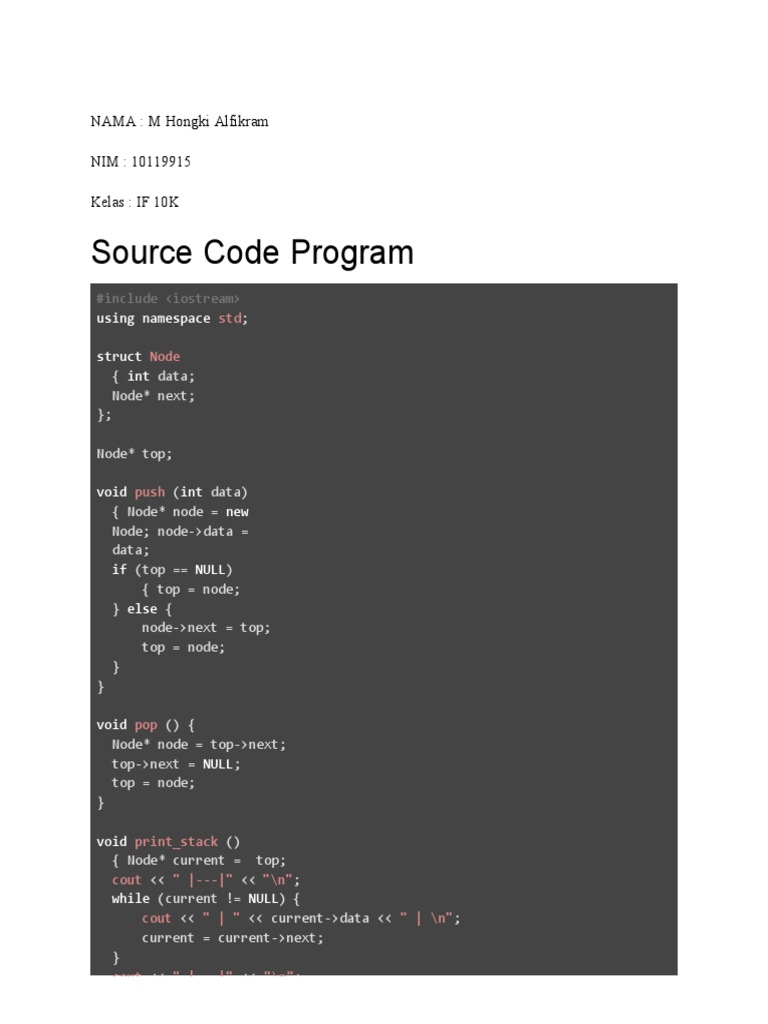 Source Code Program: NAMA: M Hongki Alfikram NIM: 10119915 Kelas: IF ...