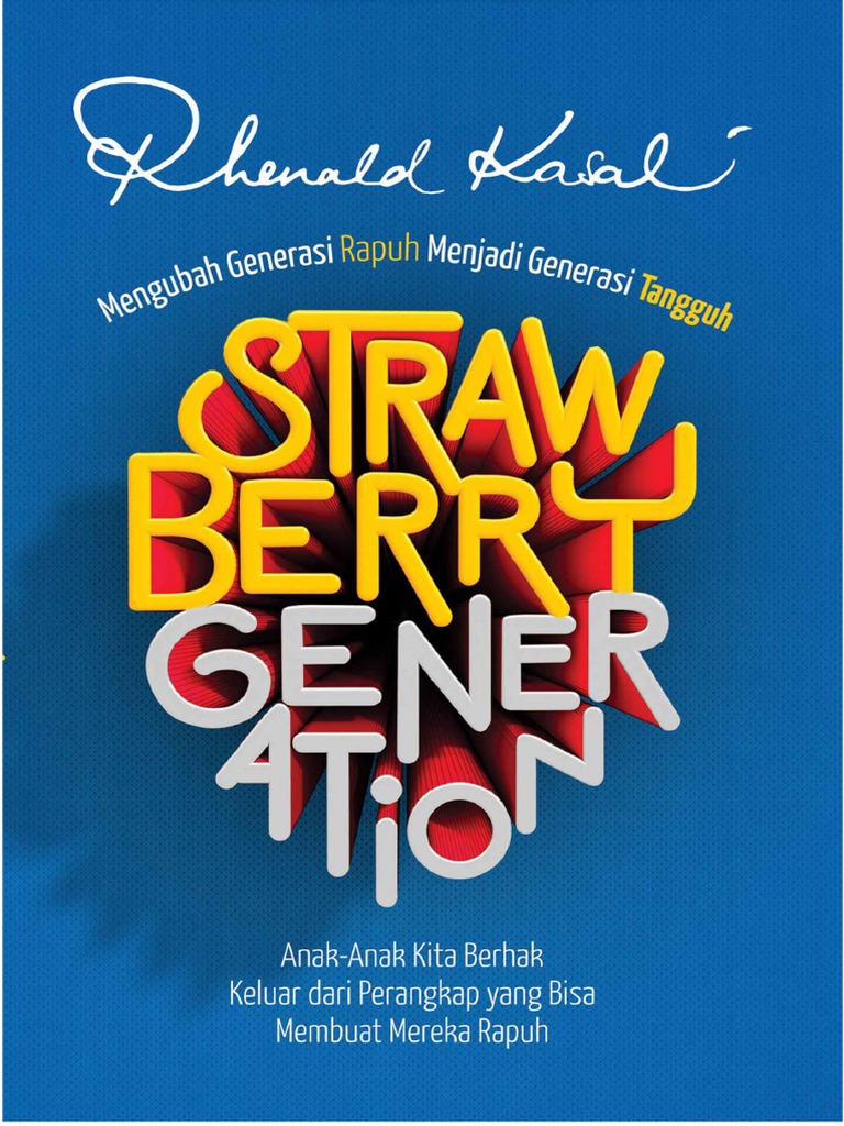 Rhenald Kasali Strawberry Generation PDF PDF