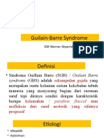 Guilain-Barre Syndrome: DM Werner Abyeriston Manafe, S.Ked