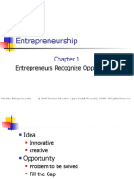 Entrepreneurship: Entrepreneurs Recognize Opportunities