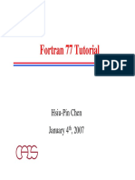 Fortran 77 Tutorial: Hsiu-Pin Chen January 4, 2007