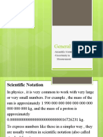 General Physics: - Scientific Notation - Uncertainty in Measurement