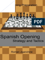 Spanish Opening Strategy and Tactics - Roman Jiganchine