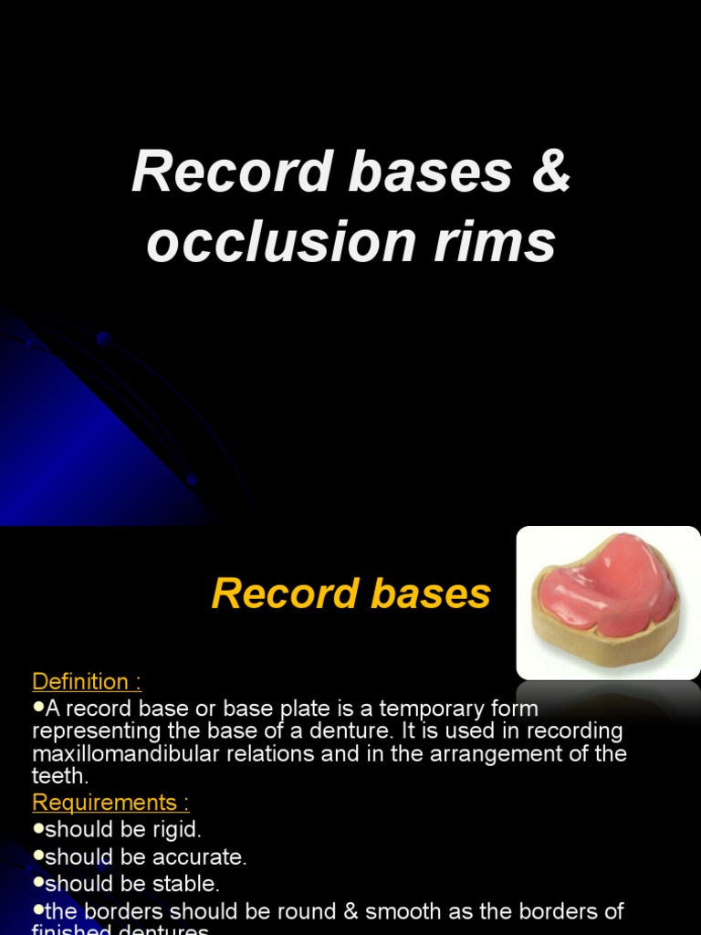 Guide to Creating Occlusion Rims and Record Bases for Complete Dentures ...