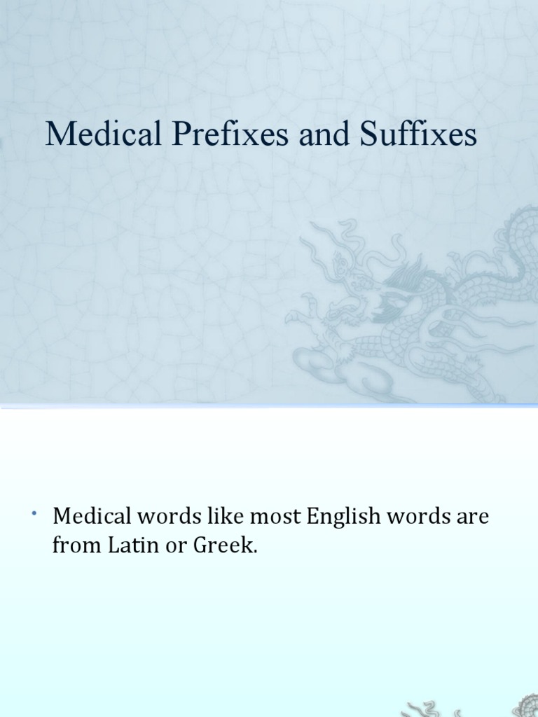 Medical Prefixes and Suffixes and English Roots - 2003 | PDF | Noun ...