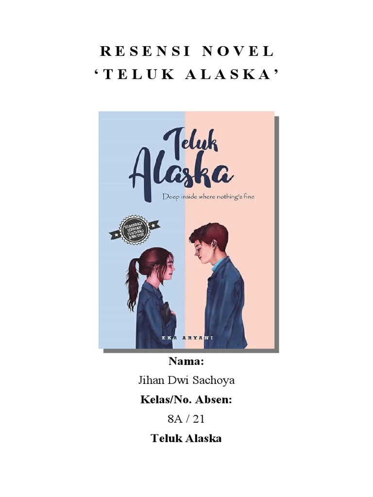 Resensi Novel Teluk Alaska Nama Kelas No Absen
