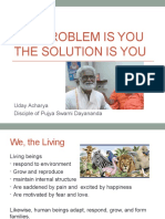 The Problem is You The Solution is You - Uday Acharya