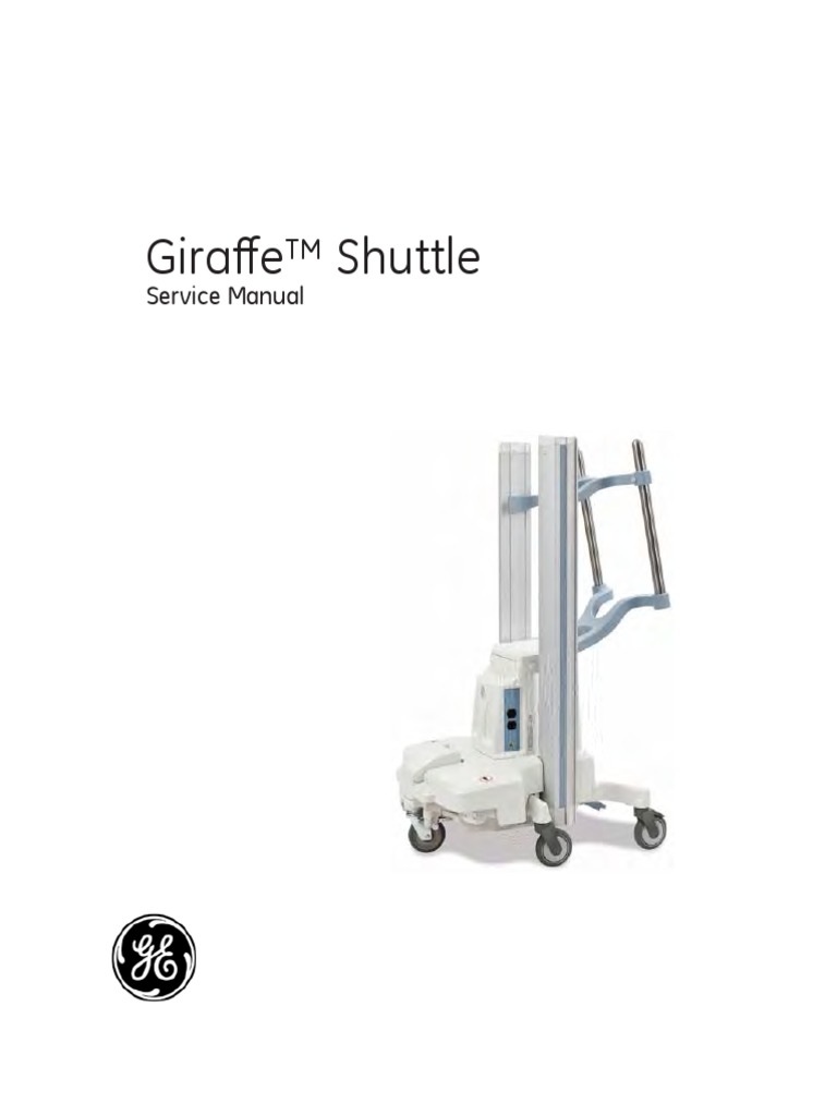 Giraffe™ Shuttle: Service Manual | PDF | Electromagnetic Compatibility